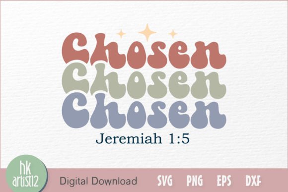 Chosen Jeremiah 1 5: Graphics & Crafts for Local Branding