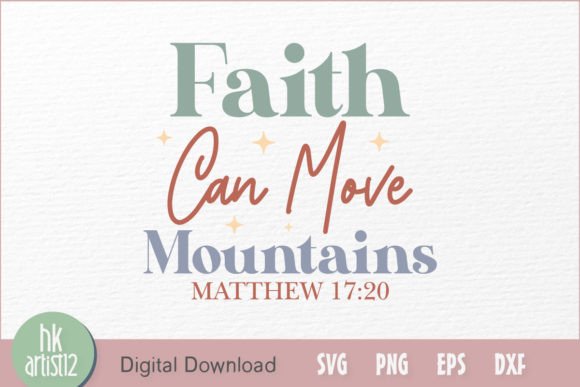 Faith Can Move Mountains: Graphics & Crafts Review