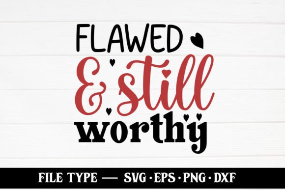 Flawed Still Worthy – Christian SVG