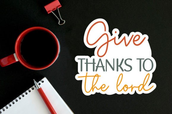 Give Thanks to the Lord Sticker SVG: A Brand Designer’s Review