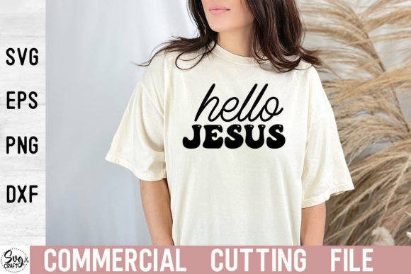 Hello Jesus SVG Cut File Graphics