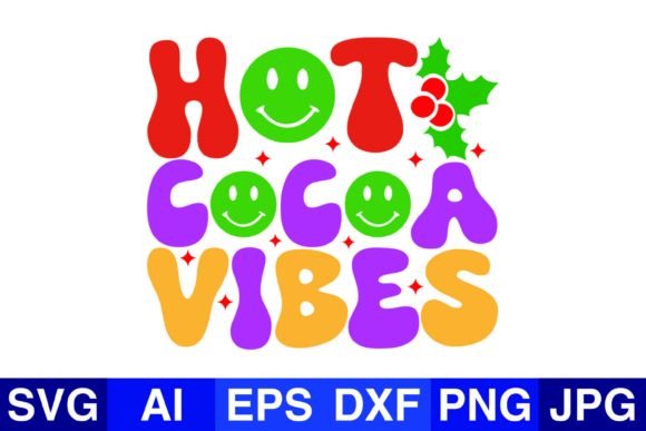 Hot Cocoa Vibes: Christmas SVG Crafts & Graphics